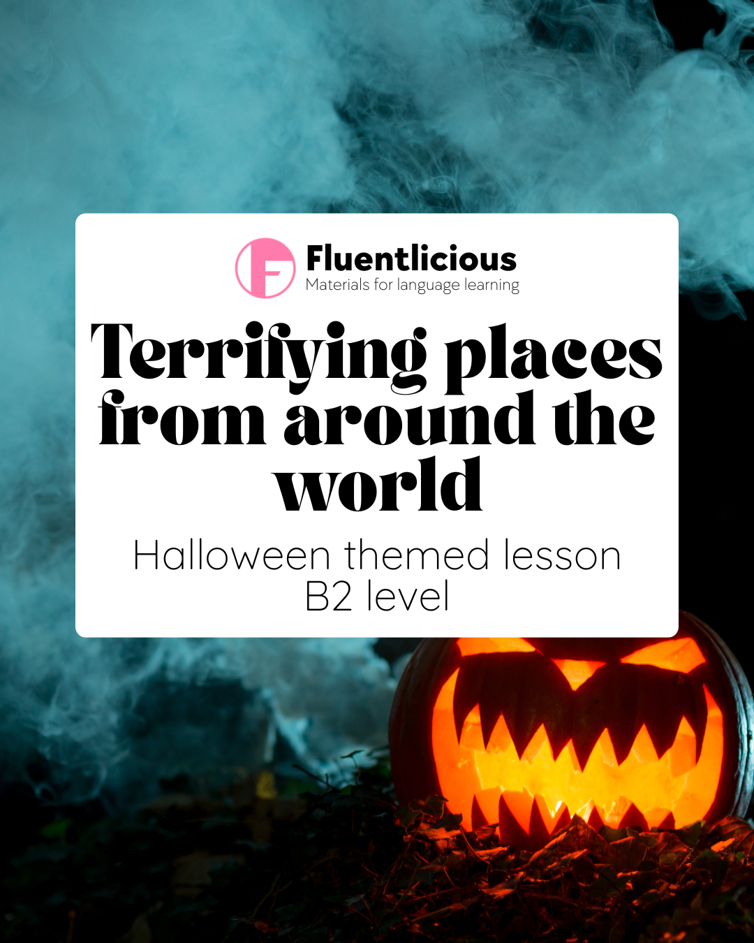 The World’s Spookiest Places – ESL Halloween Lesson (B2) 🎃