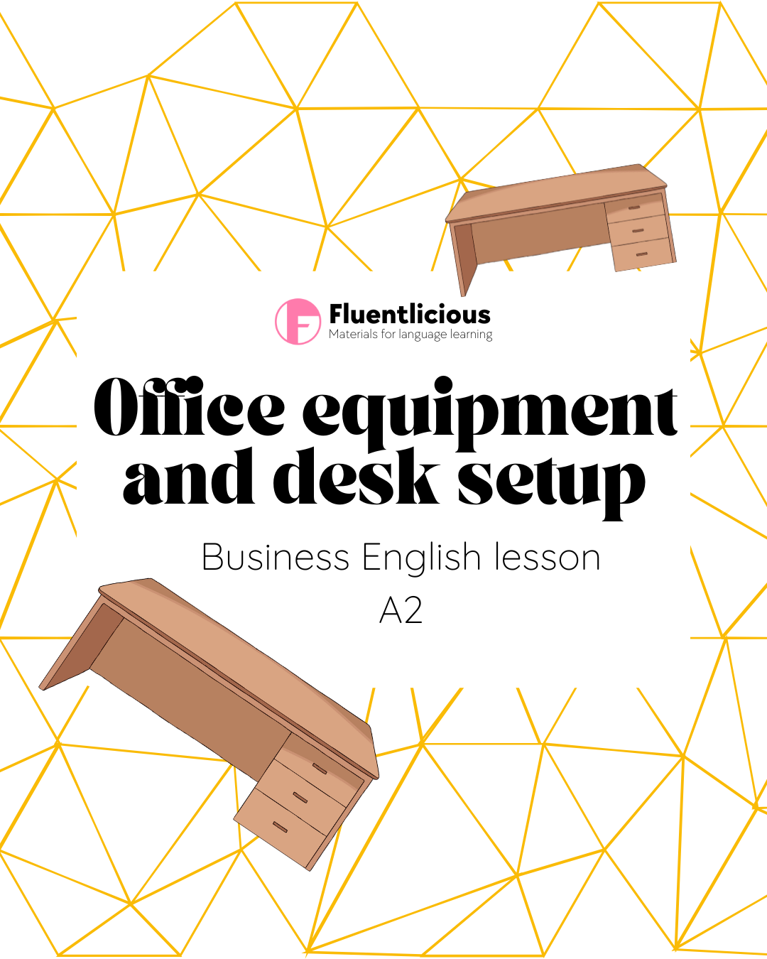 A Gentle Introduction to Business English: Office Equipment & Desk Setup